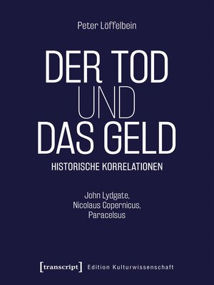 cover image of Der Tod und das Geld--Historische Korrelationen